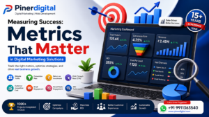 Measuring Success Metrics That Matter in Digital Marketing